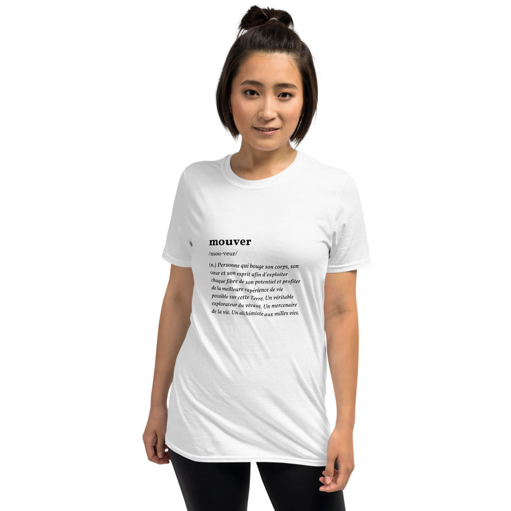 T-shirt "Définition d'un Mouver" (Unisexe)