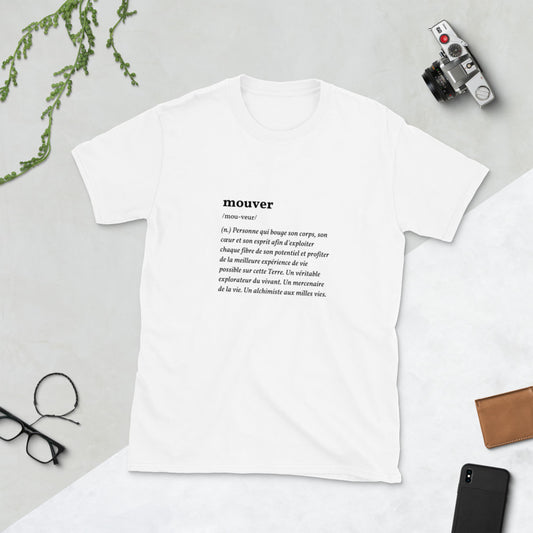 T-shirt "Définition d'un Mouver" (Unisexe)
